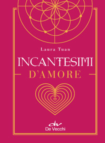 Incantesimi d'amore. Con Poster