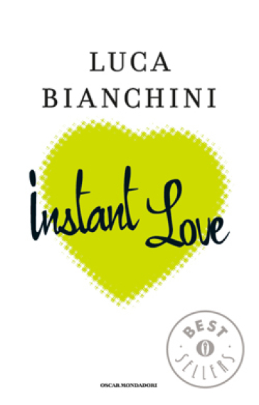 Instant love - Luca Bianchini - Libro - Mondadori Store