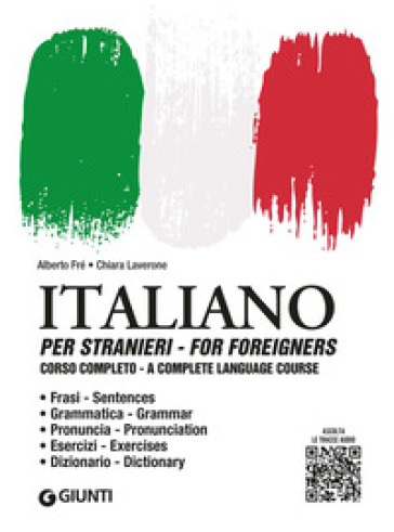 Italiano per stranieri. Corso completo. Con File audio per il download -  Alberto Fré, Chiara Laverone - Libro - Mondadori Store
