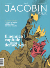 Jacobin Italia (2019). 3: Il nemico capitale della democrazia