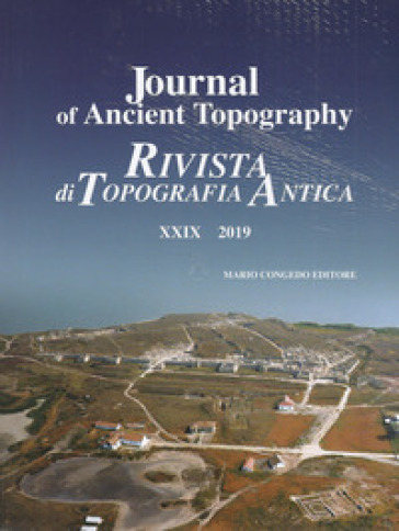 Journal of ancient topography-Rivista di topografia antica (2019). Vol. 29