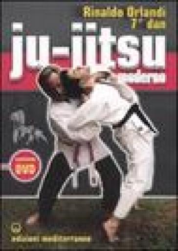 Ju-jitsu moderno. Con DVD - Rinaldo Orlandi - Libro - Mondadori Store