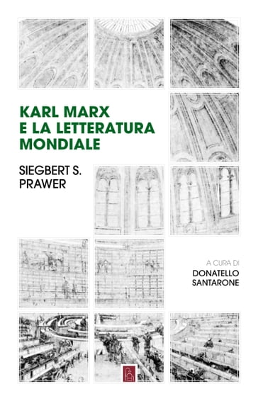 Karl Marx e la letteratura mondiale - Siegbert Salomon Prawer - eBook -  Mondadori Store