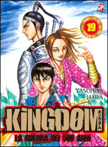 Kingdom. Vol. 19 - Yasuhisa Hara