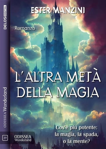 L'altra metà della magia - Ester Manzini - eBook - Mondadori Store