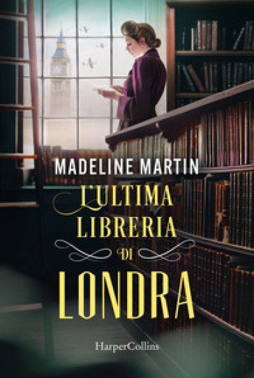 L'ultima libreria di Londra - Madeline Martin - Libro - Mondadori Store