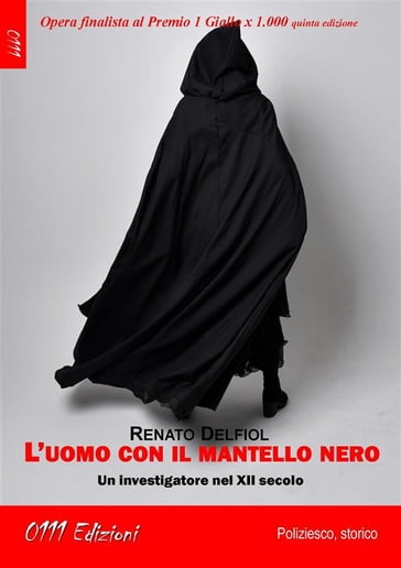 L'uomo con il mantello nero - Renato Delfiol - eBook - Mondadori Store