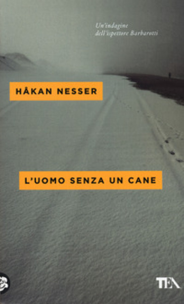 L'uomo senza un cane - Hakan Nesser