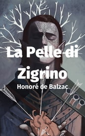 La Pelle di Zigrino - Honoré de Balzac - eBook - Mondadori Store