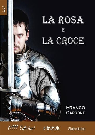 La Rosa e la Croce - Franco Garrone - eBook - Mondadori Store