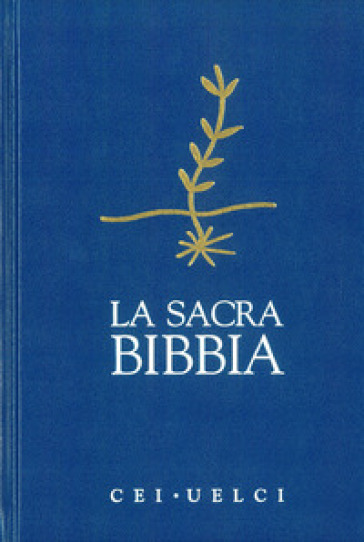 La Sacra Bibbia. CEI-UELCI