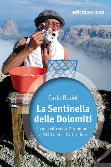 La Sentinella delle Dolomiti - Carlo Budel