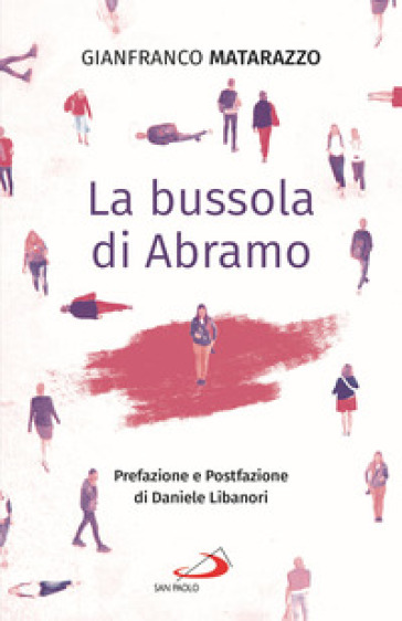 La bussola di Abramo - Gianfranco Matarazzo - Libro - Mondadori Store