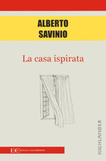 La casa ispirata - Alberto Savinio - Libro - Mondadori Store
