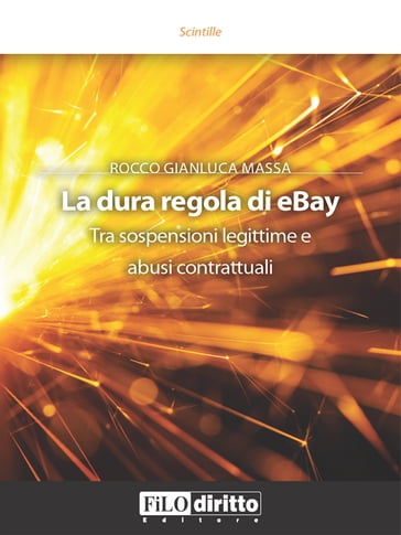 La dura regola di eBay - Rocco Gianluca Massa - eBook - Mondadori Store