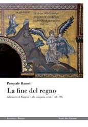 La fine del regno