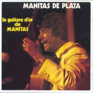 La guitare d'or - Manitas De Plata - Mondadori Store