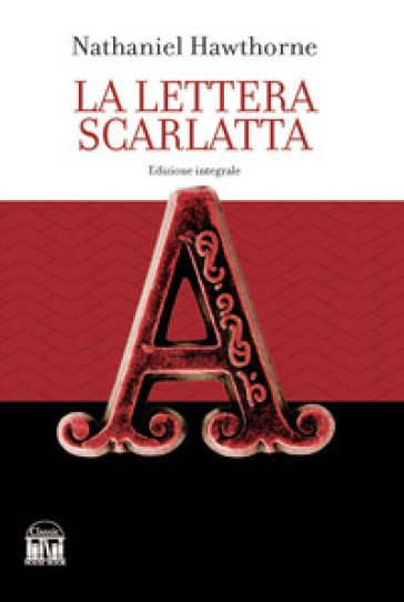 La lettera scarlatta - Nathaniel Hawthorne