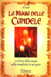 La magia delle candele - Vos Zwart - Libro - Mondadori Store