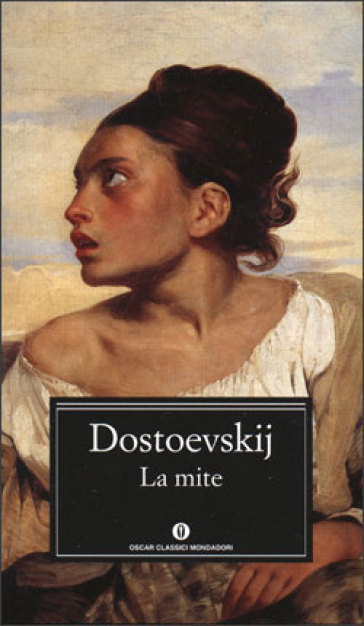 La mite - Fedor Michajlovic Dostoevskij - Libro - Mondadori Store
