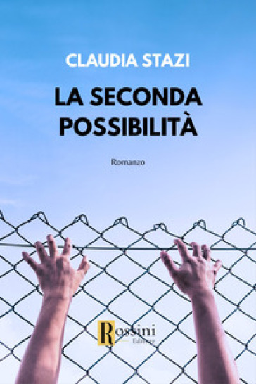 La seconda possibilità