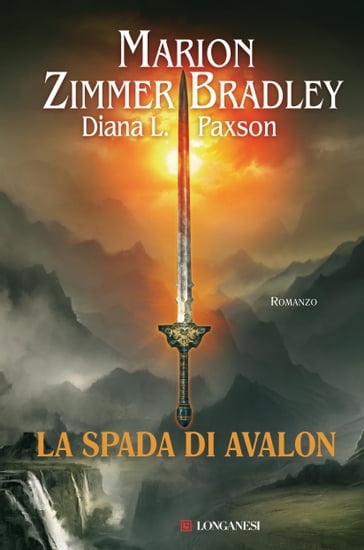 La spada di Avalon - Marion Zimmer Bradley, Diana L. Paxson - eBook -  Mondadori Store