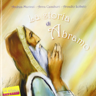 La storia di Abramo - Andrea Marinzi - Libro - Mondadori Store