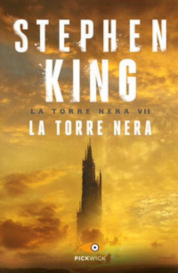 La torre nera. La torre nera. Vol. 7 - Stephen King