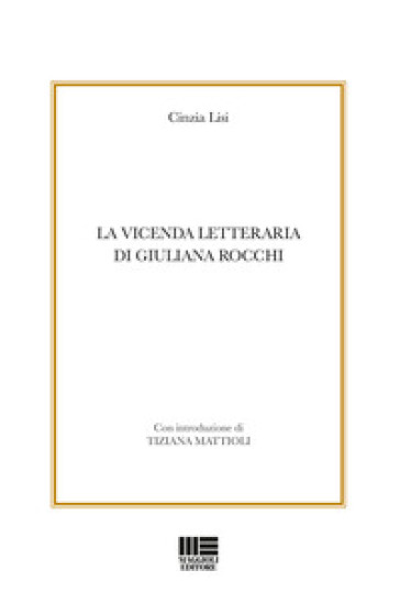 La vicenda letteraria di Giuliana Rocchi