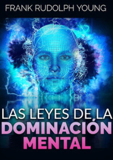 Las leyes de la dominacion mental