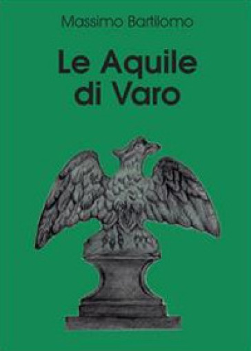 Le aquile di Varo