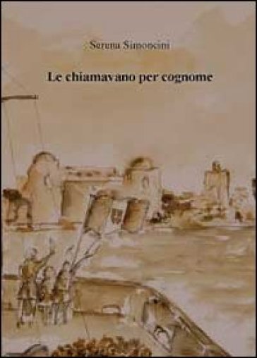 Le chiamavano per cognome