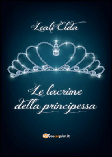 Le lacrime della principessa