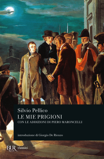 Le mie prigioni - Silvio Pellico - Libro - Mondadori Store