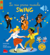 Le mie prime musiche swing