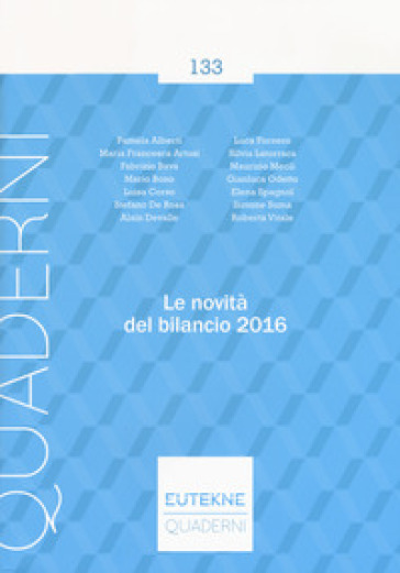 Le novità del bilancio 2016 - - Libro - Mondadori Store