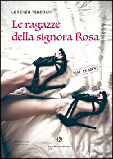 Le ragazze della signora Rosa - Lorenzo Tenerani - Libro - Mondadori Store