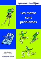 Les maths cent problèmes