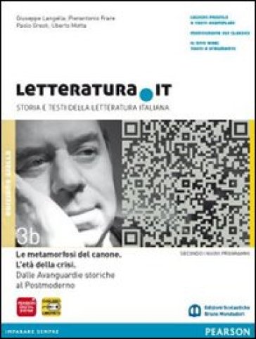 Letteratura.it. Vol. 3B. Ediz. gialla. Per le Scuole superiori. Con espansione online. Vol...