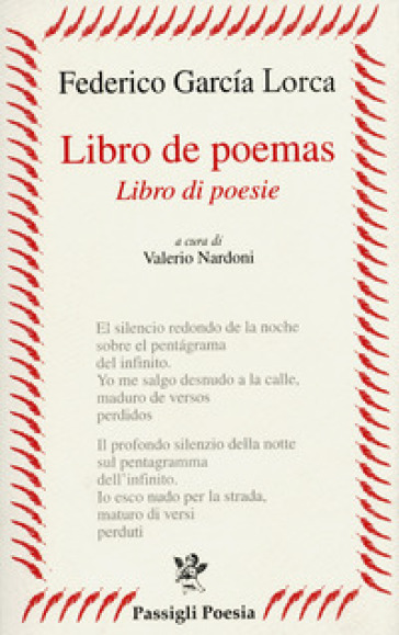 Libro de poemas-Libro di poesie. Testo spagnolo a fronte - Federico Garcia  Lorca - Libro - Mondadori Store
