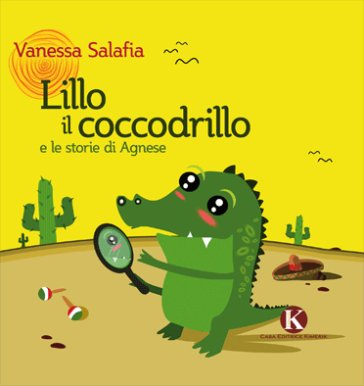 Lillo e il coccodrillo e le storie di Agnese