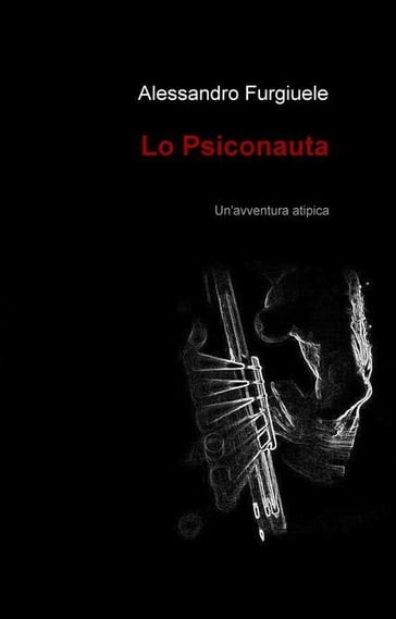 Lo Psiconauta - Alessandro Furgiuele