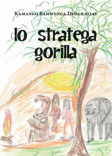 Lo stratega gorilla - Bamwenga Deogratias Kamango