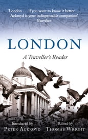 London: A Traveller s Reader