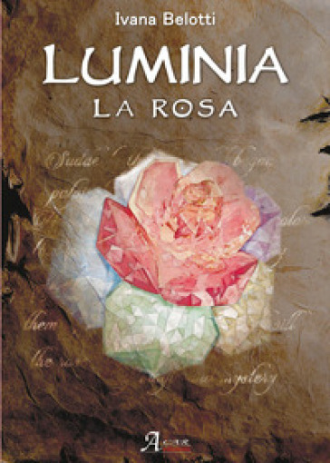 Luminia. La rosa