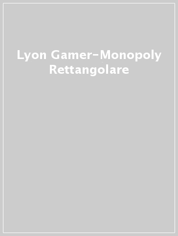 Lyon Gamer-Monopoly Rettangolare - - idee regalo - Mondadori Store