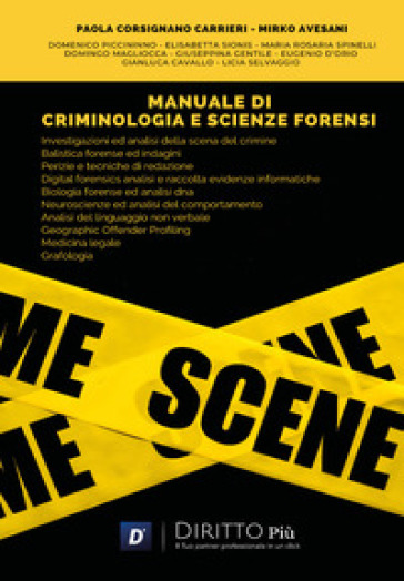 Manuale di criminologia e scienze forensi - Paola Corsignano Carrieri,  Mirko Avesani - Libro - Mondadori Store