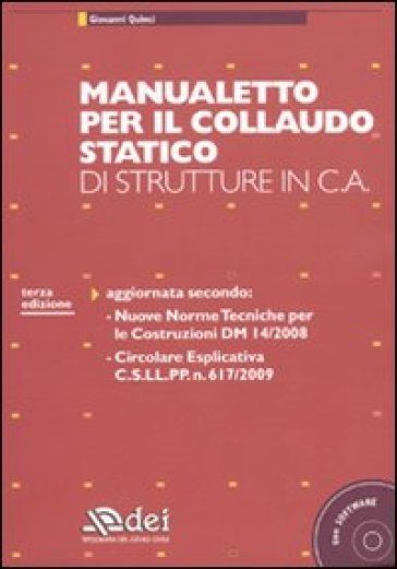 Manualetto per il collaudo statico di strutture in c.a. Con CD-ROM -  Giovanni Quinci - Libro - Mondadori Store