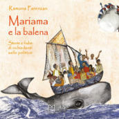 Mariama e la balena. Storie e fiabe di richiedenti asilo politico