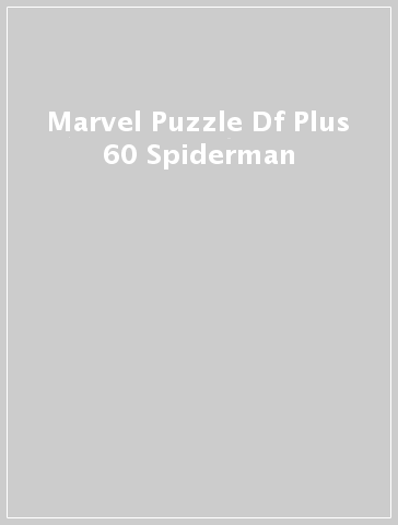 MARVEL PUZZLE DF PLUS 60 SPIDERMAN - Liscianigiochi